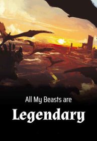 all-my-beasts-are-legendary